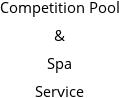 Competition Pool & Spa Service