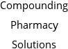 Compounding Pharmacy Solutions