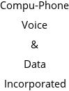 Compu-Phone Voice & Data Incorporated