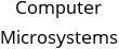 Computer Microsystems
