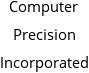 Computer Precision Incorporated