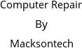 Computer Repair By Macksontech