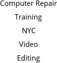 Computer Repair Training NYC Video Editing