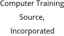 Computer Training Source, Incorporated