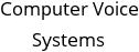 Computer Voice Systems