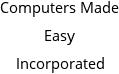 Computers Made Easy Incorporated