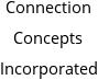 Connection Concepts Incorporated