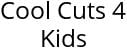 Cool Cuts 4 Kids