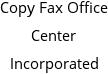 Copy Fax Office Center Incorporated