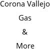 Corona Vallejo Gas & More