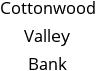 Cottonwood Valley Bank