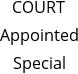 COURT Appointed Special