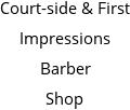 Court-side & First Impressions Barber Shop