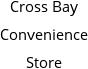 Cross Bay Convenience Store