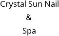 Crystal Sun Nail & Spa