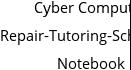 Cyber Computer Repair-Tutoring-School-Fix Notebook