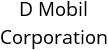 D Mobil Corporation