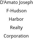 D'Amato Joseph F-Hudson Harbor Realty Corporation