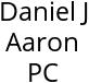 Daniel J Aaron PC