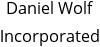 Daniel Wolf Incorporated