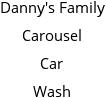 Danny's Family Carousel Car Wash