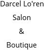 Darcel Lo'ren Salon & Boutique