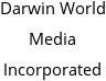 Darwin World Media Incorporated