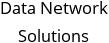 Data Network Solutions