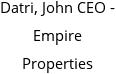 Datri, John CEO - Empire Properties