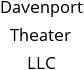 Davenport Theater LLC