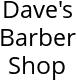 Dave's Barber Shop