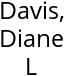 Davis, Diane L