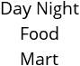 Day Night Food Mart