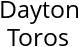 Dayton Toros