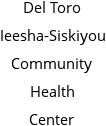 Del Toro Ieesha-Siskiyou Community Health Center