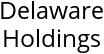 Delaware Holdings