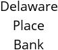 Delaware Place Bank