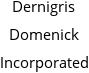 Dernigris Domenick Incorporated