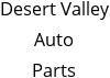 Desert Valley Auto Parts