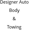 Designer Auto Body & Towing