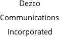 Dezco Communications Incorporated