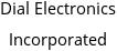 Dial Electronics Incorporated