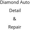 Diamond Auto Detail & Repair