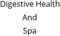 Digestive Health And Spa