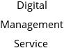 Digital Management Service