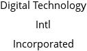 Digital Technology Intl Incorporated