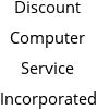 Discount Computer Service Incorporated