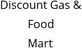 Discount Gas & Food Mart