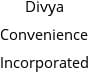 Divya Convenience Incorporated