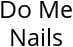 Do Me Nails